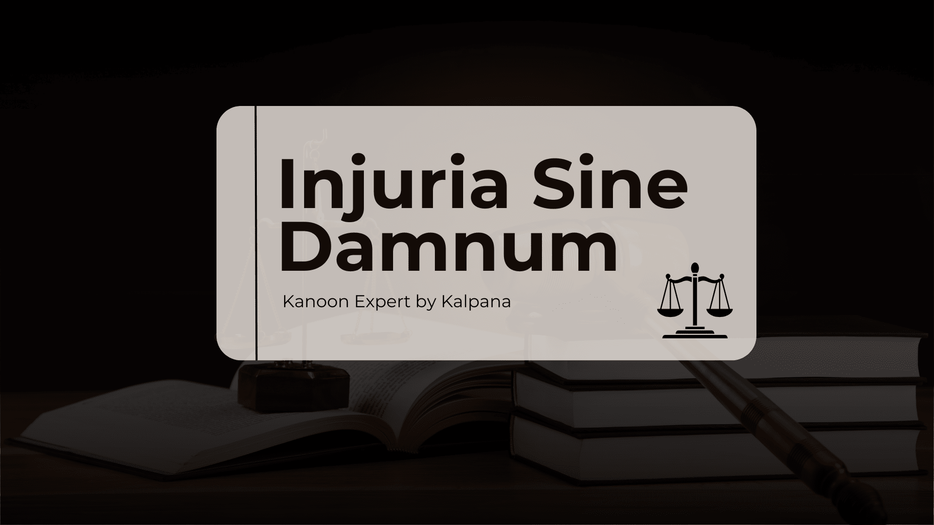 "Injuria Sine Damnum" Text is written