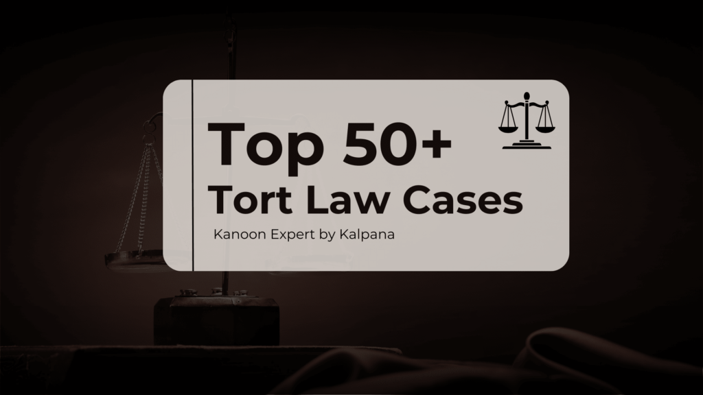 Tort Law cases